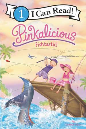 Pinkalicious: Fishtastic! de Victoria Kann