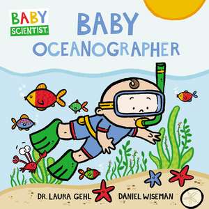 Baby Oceanographer de Dr. Laura Gehl