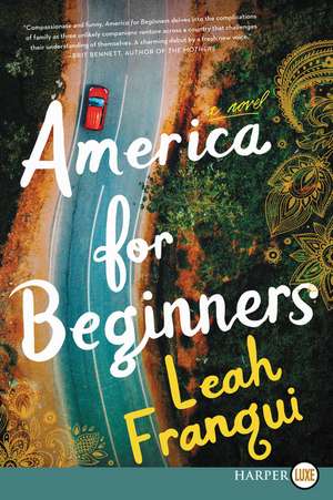America for Beginners: A Novel de Leah Franqui