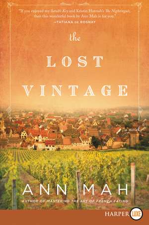 The Lost Vintage: A Novel de Ann Mah