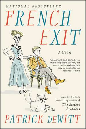 French Exit: A Novel de Patrick DeWitt