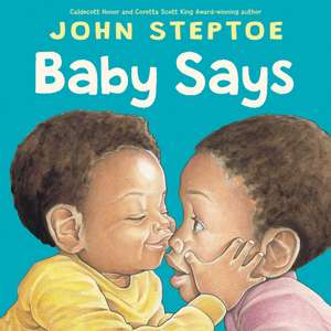 Baby Says Board Book de John Steptoe