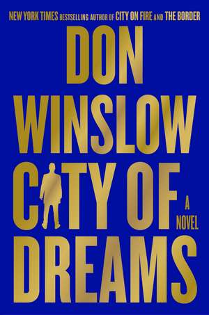 City of Dreams: A Novel de Don Winslow