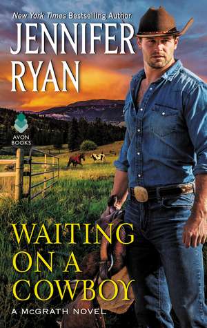 Waiting on a Cowboy de Jennifer Ryan