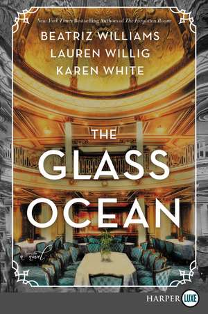 The Glass Ocean: A Novel de Beatriz Williams