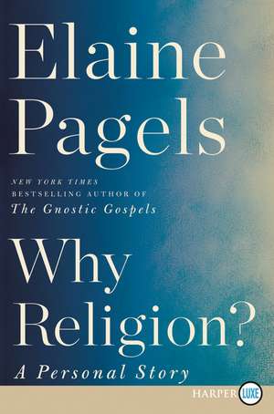 Why Religion? de Elaine Pagels