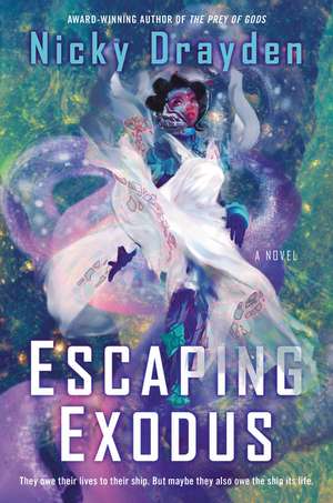 Escaping Exodus: A Novel de Nicky Drayden