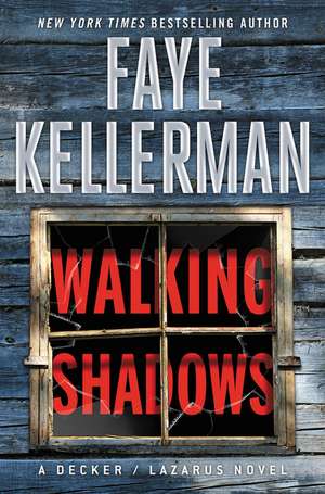 Walking Shadows de Faye Kellerman