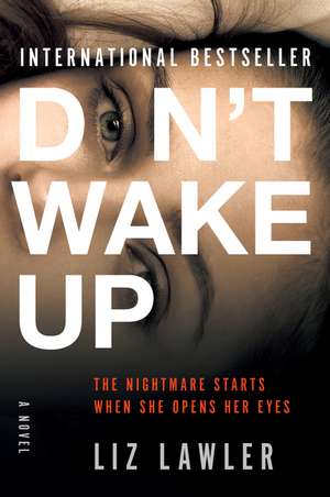 Don't Wake Up: A Novel de Liz Lawler