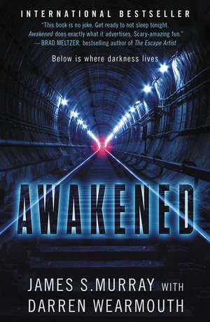 Awakened: A Novel de James S Murray