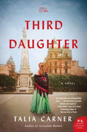 The Third Daughter: A Novel de Talia Carner