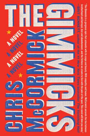 The Gimmicks: A Novel de Chris McCormick