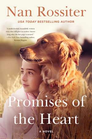 Promises of the Heart: A Novel de Nan Rossiter