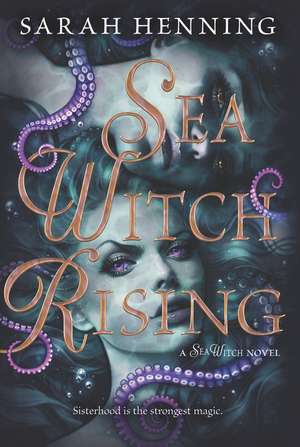 Sea Witch Rising de Sarah Henning