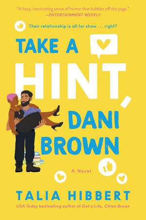 Take a Hint, Dani Brown: A Novel de Talia Hibbert