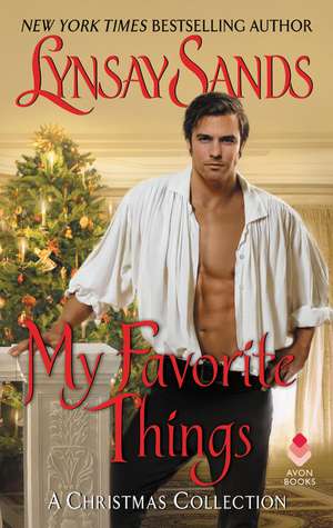 My Favorite Things: A Christmas Collection de Lynsay Sands