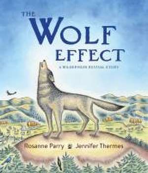 The Wolf Effect de Rosanne Parry