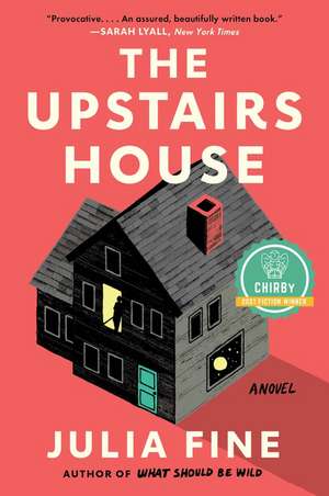 The Upstairs House: A Novel de Julia Fine