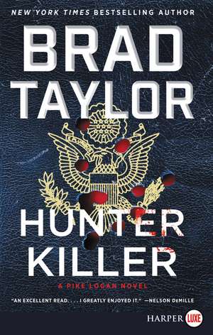 Hunter Killer: A Pike Logan Novel de Brad Taylor