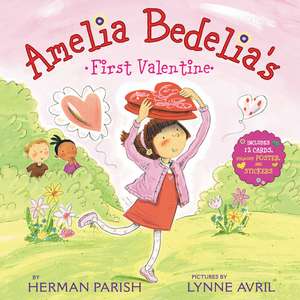 Amelia Bedelia's First Valentine: Special Gift Edition: A Valentine's Day Book For Kids de Herman Parish