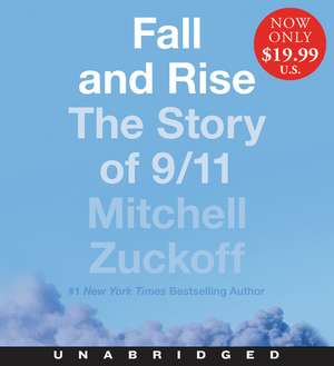 Fall and Rise Low Price CD: The Story of 9/11 de Mitchell Zuckoff