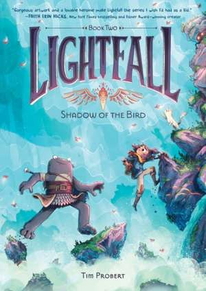 Lightfall: Shadow of the Bird de Tim Probert