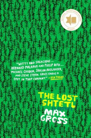 The Lost Shtetl: A Novel de Max Gross