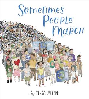 Sometimes People March de Tessa Allen