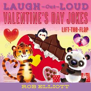 Laugh-Out-Loud Valentine’s Day Jokes: Lift-the-Flap: A Valentine's Day Book For Kids de Rob Elliott