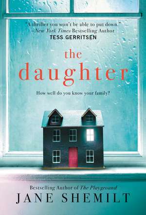 The Daughter: A Novel de Jane Shemilt