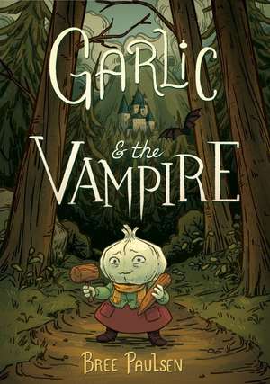 Garlic and the Vampire de Bree Paulsen