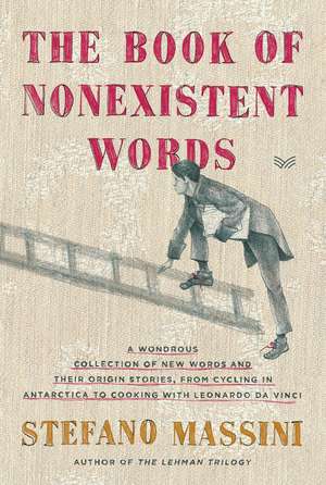 The Book of Nonexistent Words de Stefano Massini