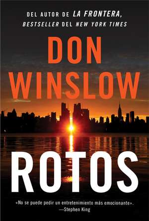 Broken \ Rotos (Spanish edition) de Don Winslow