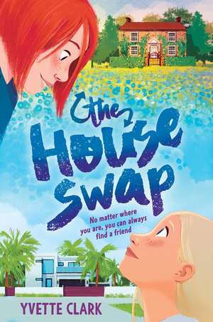 The House Swap de Yvette Clark