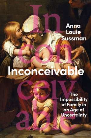 Inconceivable de Anna Louie Sussman