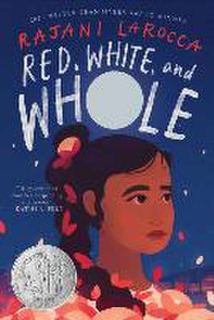 Red, White, and Whole de Rajani LaRocca