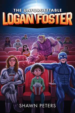 The Unforgettable Logan Foster #1 de Shawn Peters