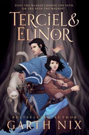 Terciel & Elinor de Garth Nix