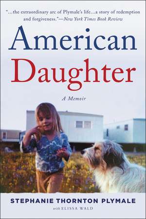 American Daughter: A Memoir de Stephanie Thornton Plymale