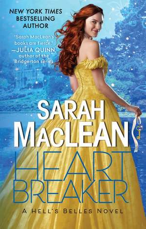 Heartbreaker: A Hell's Belles Novel de Sarah MacLean