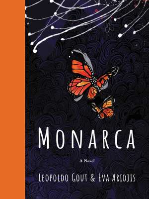 Monarca: A Novel de Leopoldo Gout