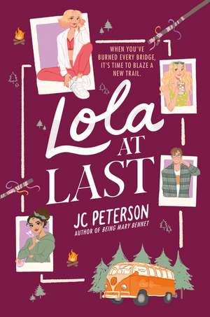 Lola at Last de J. C. Peterson