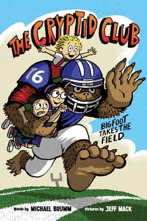 The Cryptid Club #1: Bigfoot Takes the Field de Michael Brumm