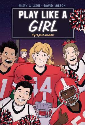 Play Like a Girl de Misty Wilson