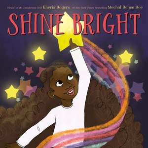 Shine Bright de Kheris Rogers