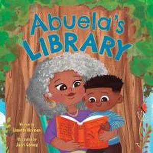 Abuela's Library de Lissette Norman