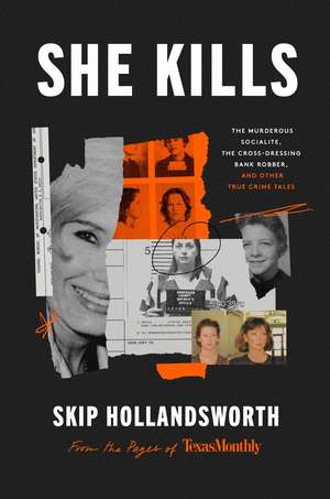 She Kills de Skip Hollandsworth