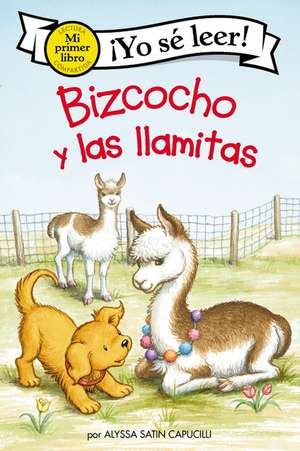 Bizcocho y las llamitas: Biscuit and the Little Llamas (Spanish edition) de Alyssa Satin Capucilli