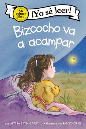 Bizcocho va a acampar: Biscuit Goes Camping (Spanish edition) de Alyssa Satin Capucilli