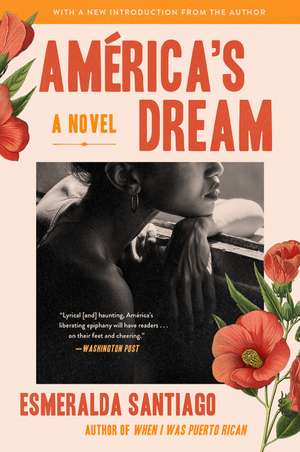 America's Dream: A Novel de Esmeralda Santiago